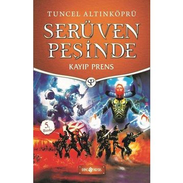 Kayıp Prens - Serüven Peşinde 13 - Tuncel Altınköprü