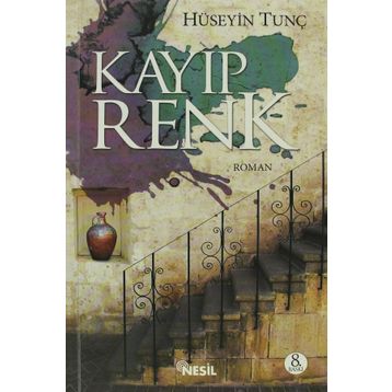 KAYIP RENK - HÜSEYİN TUNÇ