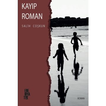 Kayıp Roman - Salih Coşkun