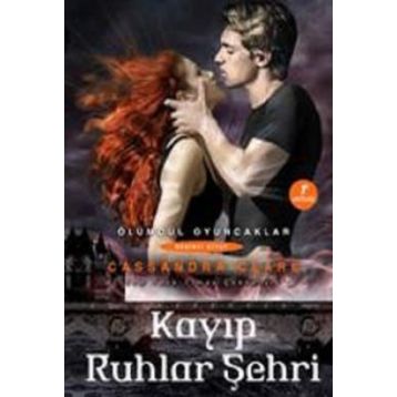 KAYIP RUHLAR ŞEHRİ - CASSANDRA CLARE