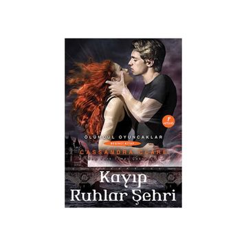 KAYIP RUHLAR ŞEHRİ - CASSANDRA CLARE