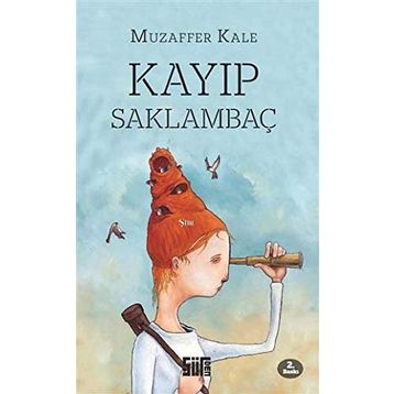 Kayıp Saklambaç - Muzaffer Kale