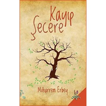 Kayıp Şecere - Muharrem Erbey