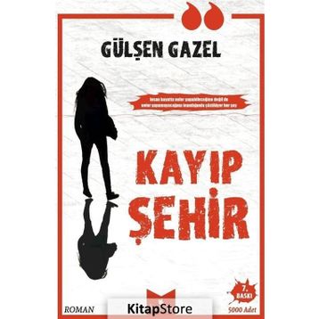 Kayıp Şehir / Gülşen Gazel