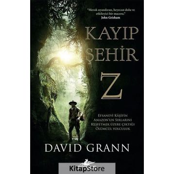 Kayıp Şehir Z - David Grann