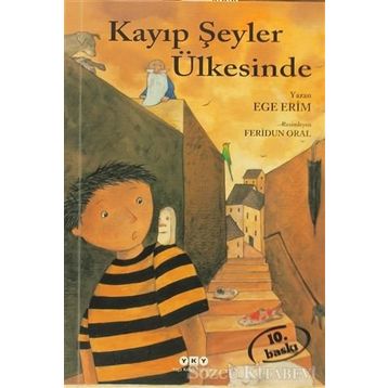Kayıp Şeyler Ülkesinde - Ege Erim