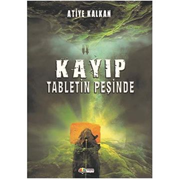 Kayıp Tabletin Peşinde - Atiye Kalkan