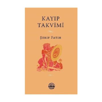 Kayıp Takvimi - Şerif Fatih