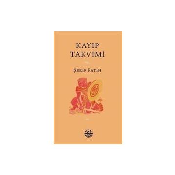 Kayıp Takvimi - Şerif Fatih