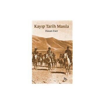 Kayıp Tarih Masıla - Hasan Eser