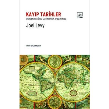 KAYIP TARIHLER DÜNYANIN EN ÜNLÜ GIZEMLERININ ARAŞTIRILMASI - JOEL LEVY