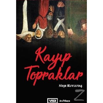 Kayıp Topraklar - Neşe Kutlutaş