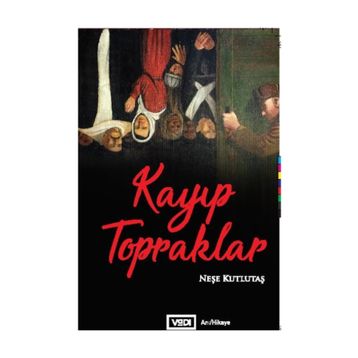 Kayıp Topraklar - Neşe Kutlutaş