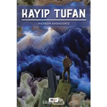 Kayıp Tufan - Meyrem Karadeniz