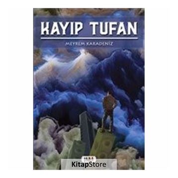 Kayıp Tufan - Meyrem Karadeniz