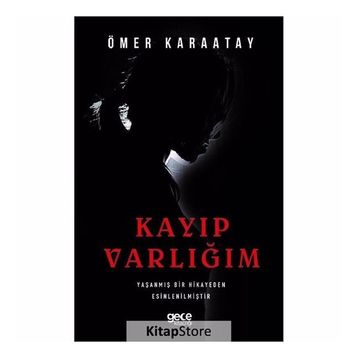 Kayıp Varlığım - Ömer Karaatay