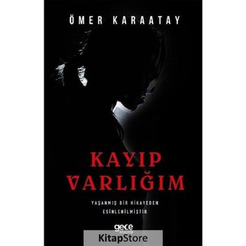Kayıp Varlığım - Ömer Karaatay