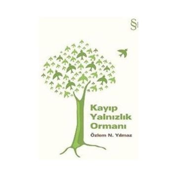 KAYIP YALNIZLIK ORMANI - ÖZLEM N. YILMAZ