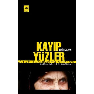 Kayıp Yüzler - Emir Kalkan