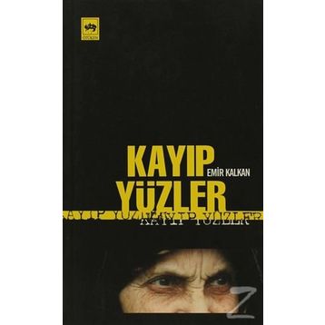 Kayıp Yüzler - Emir Kalkan