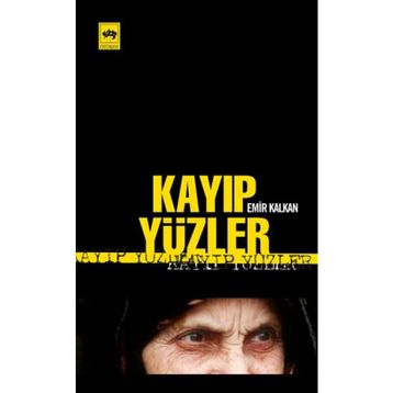 Kayıp Yüzler - Emir Kalkan
