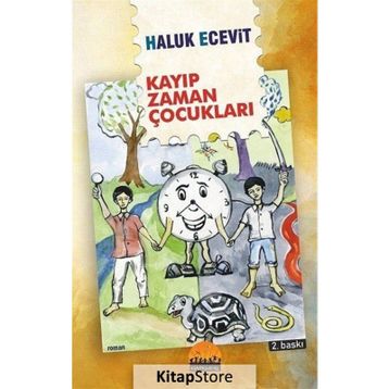 Kayıp Zaman Çocukları - Haluk Ecevit