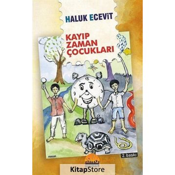Kayıp Zaman Çocukları - Haluk Ecevit