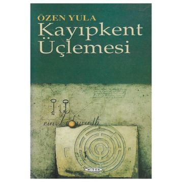 KAYIPKENT ÜÇLEMESİ - ÖZEN YULA