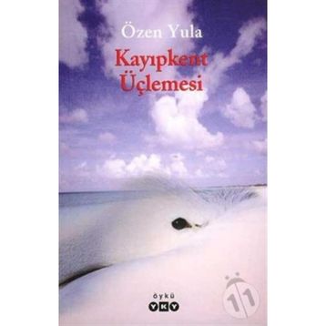 KAYIPKENT ÜÇLEMESİ - ÖZEN YULA