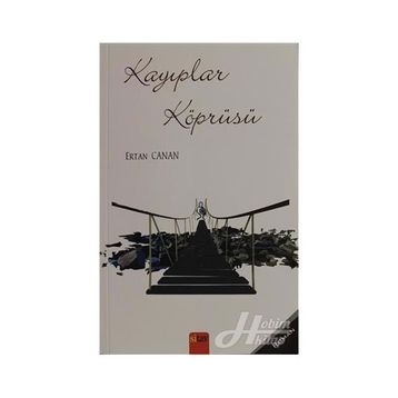 Kayıplar Köprüsü - Ertan Canan