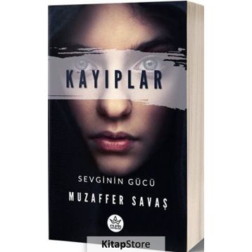 Kayıplar - Sevginin Gücü - Muzaffer Savaş