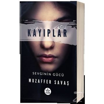 Kayıplar - Sevginin Gücü - Muzaffer Savaş