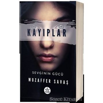 Kayıplar - Sevginin Gücü - Muzaffer Savaş