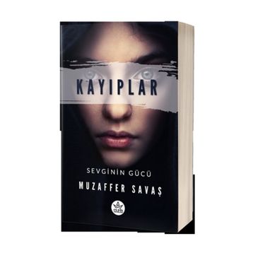 Kayıplar - Sevginin Gücü - Muzaffer Savaş