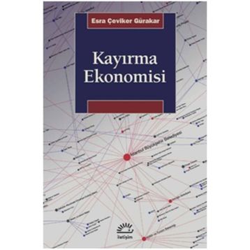 Kayırma Ekonomisi - Esra Çeviker Gürakar