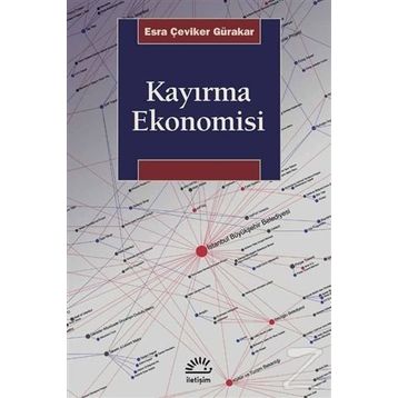 Kayırma Ekonomisi - Esra Çeviker Gürakar