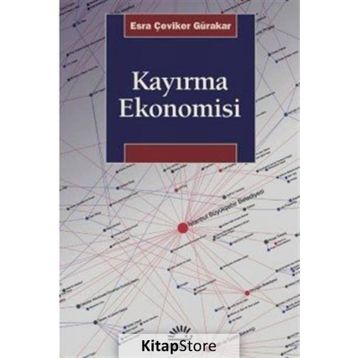 Kayırma Ekonomisi - Esra Çeviker Gürakar
