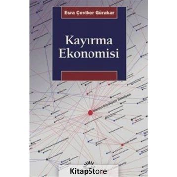 Kayırma Ekonomisi - Esra Çeviker Gürakar