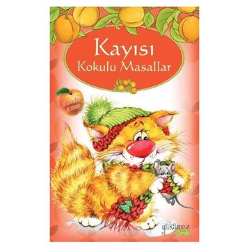 Kayısı Kokulu Masallar