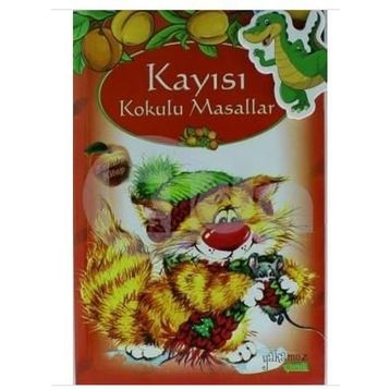 Kayısı Kokulu Masallar