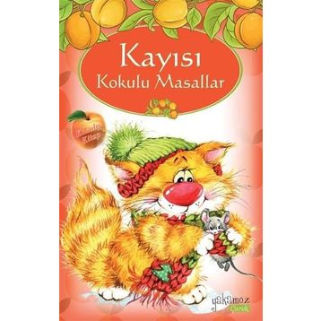 Kayısı Kokulu Masallar