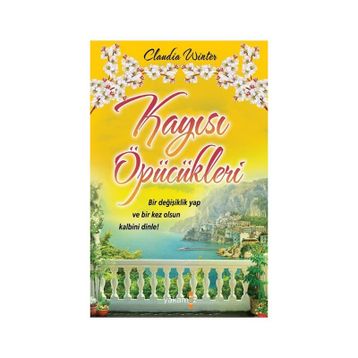Kayısı Öpücükleri - Claudia Winter