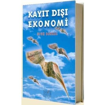 KAYIT DIŞI EKONOMI - UFUK BAKKAL