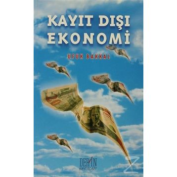 KAYIT DIŞI EKONOMI - UFUK BAKKAL