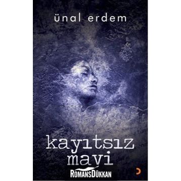 KAYITSIZ MAVI - ÜNAL ERDEM