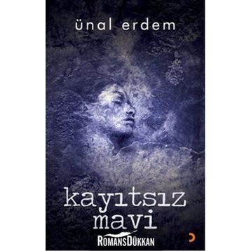 KAYITSIZ MAVI - ÜNAL ERDEM