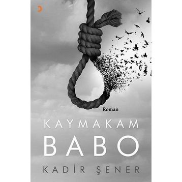 Kaymakam Babo - Kadir Şener