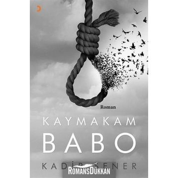 Kaymakam Babo - Kadir Şener