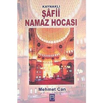 KAYNAKLI ŞAFİİ NAMAZ HOCASI - MEHMET CAN