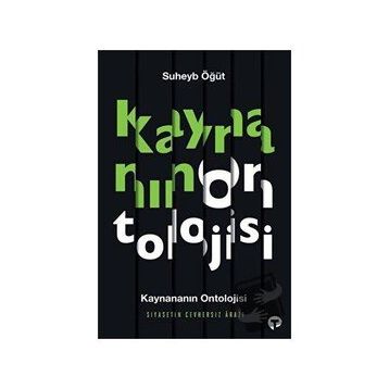 Kaynananın Ontolojisi - Suheyb Öğüt